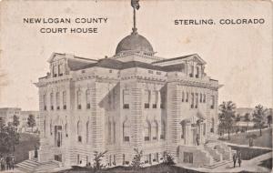 STERLING COLORADO~NEW LOGAN COURT HOUSE POSTCARD 1910s