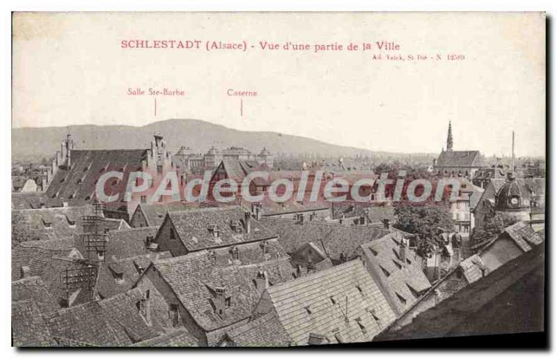 Postcard Old Schlestadt OF A Part View Of The City