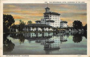 Colorado Springs Colorado 1929 Postcard The Broadmoor Hotel Mirrored in the Lake