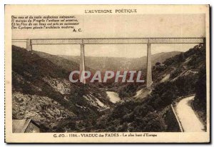 Old Postcard Auvergne Poetique Fades Viaduct The higher up in Europe