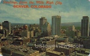 Greetings From Mile High - Denver, Colorado CO Postcard