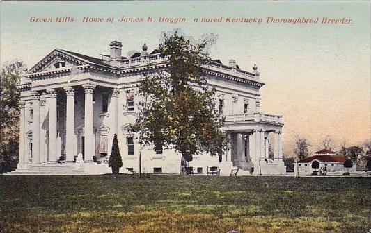 Kentucky Lexington Green Hills Home Of James B Haggin A Noted Kentucky Toroug...