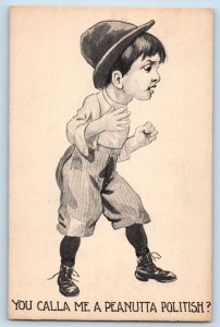 Little Boy Postcard You Calla Me A Peanutta Politish c1910's Unposted Antique