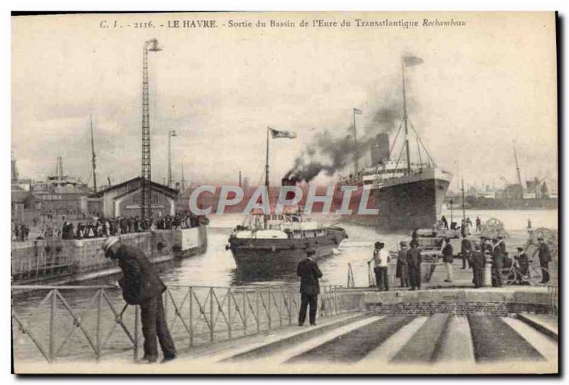 Old Postcard Boat Le Havre output of the & # basin 39Eure the Transatlantic R...