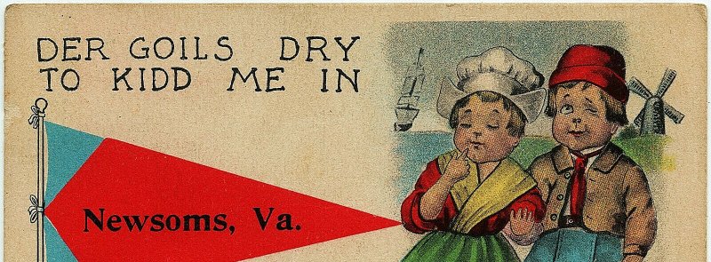 1913 Newsoms VA Virginia Dutch Kids Greetings Goils Visenheimer RARE Postcard 