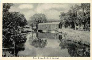 Vintage Postcard; Dorr Covered Bridge, Rutland VT unposted