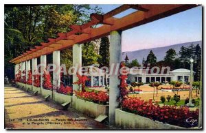 Old Postcard Aix les Bains palace sources and Pergola Arch Petriaux