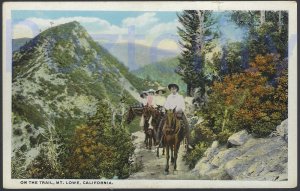 ON THE TRAIL MT LOWE 1917    CALIFORNIA