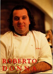 Advertising Roberto Donna Restaurant Chef Washington DC Postcard I69