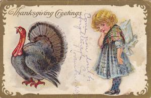 Thanksgiving Greetings Young Girl With Turkey 1909