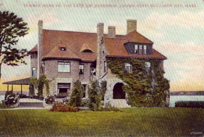 CROWS NEST SUMMER HOME OF THE LATE JOE JEFFERSON BUZZARDS BAY, MA 1908