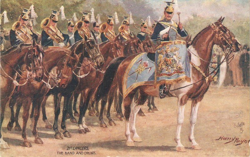 Harry Payne. .21 Lancers. Band and Drums. Horses· Tuck oilette  Tuck PC# 8635