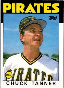 1986 Topps Baseball Card Chuch Tanner Manager Pittsburgh Pirates sk10695
