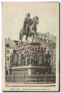 Old Postcard Koln A Rh KOing Denkmal Friedrich Wilhelm III