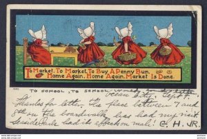 SUNBONNET GIRLS: To market to market to by a penny bun home again..