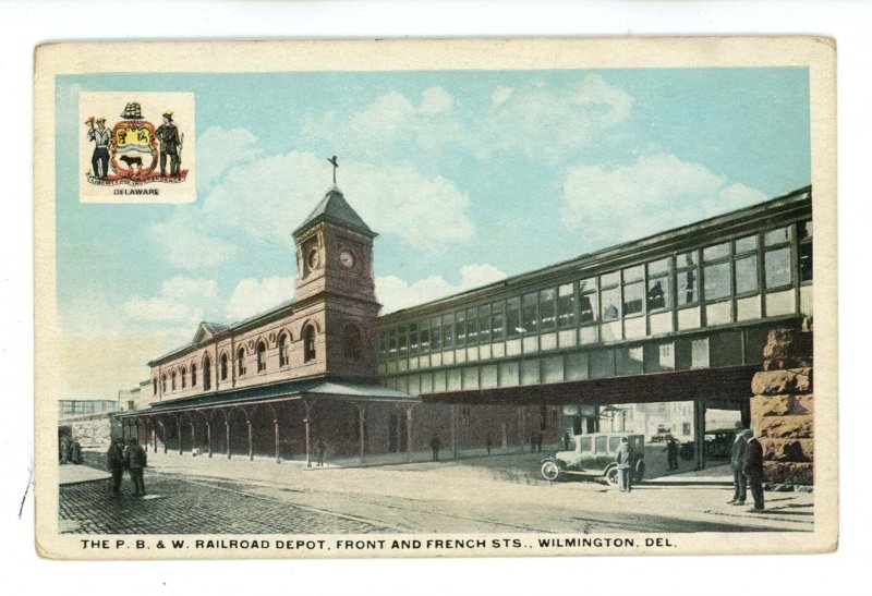 DE - Wilmington. PB & W Railroad Depot, Front & French Streets