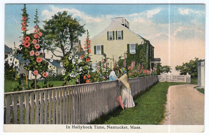 Nantucket, Mass, In Hollyhock Time