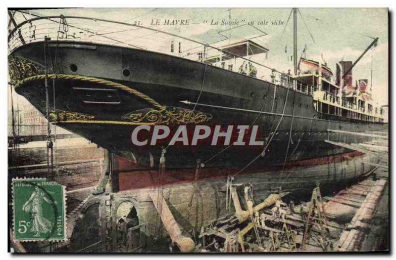 Postcard Old Ship Boat Le Havre Savoy in dry dock