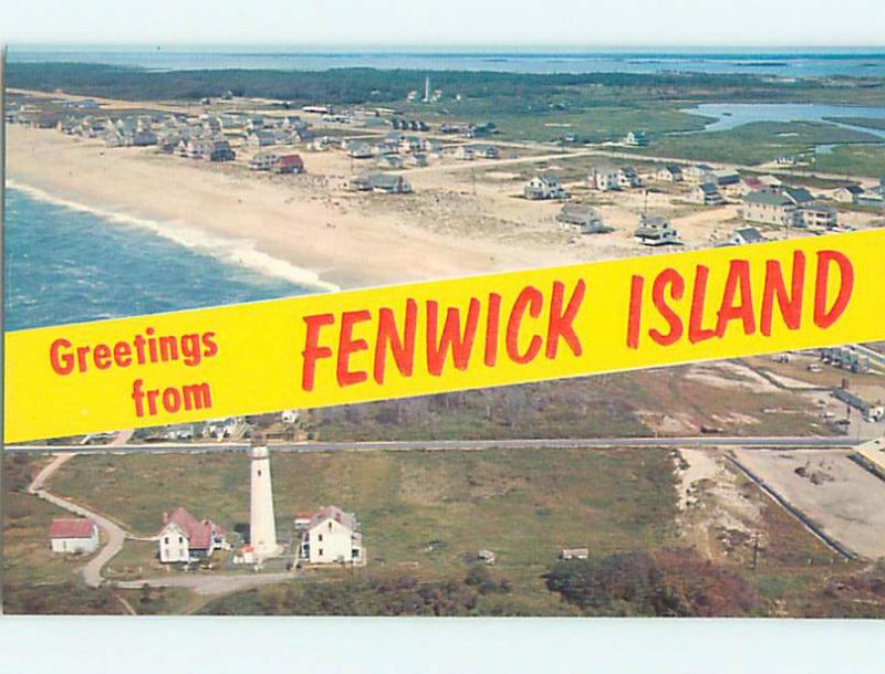 Pre1980 GREETINGS FROM - TWO VIEWS ON ONE POSTCARD Fenwick Island DE r9854