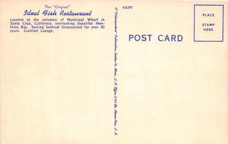 SANTA CRUZ CALIFORNIA IDEAL FISH RESTAURANT~MUNICIPAL WHART~POSTCARD 1940s