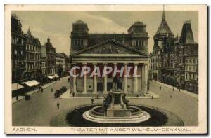 Old Postcard Aachen Theater Mit Kaiser Wilhelm Denkmal