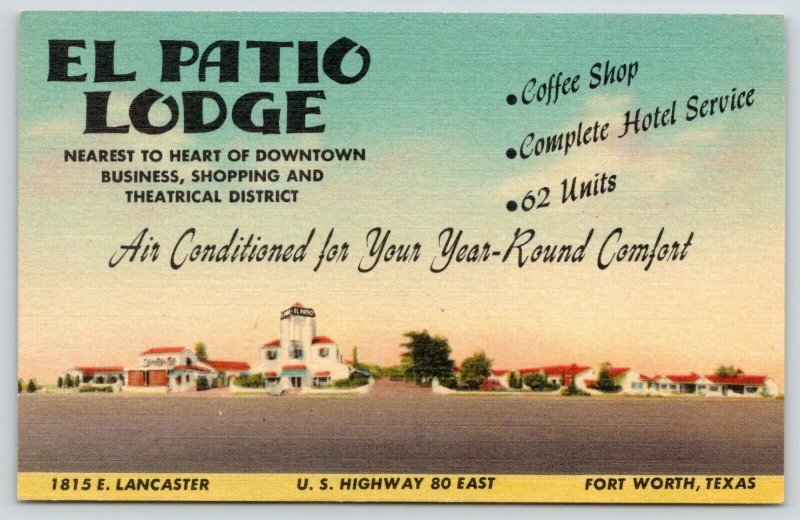 Fort Worth Texas~El Patio Lodge~Roadside Motel~Coffee Shop~1940s Linen Postcard 