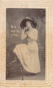 IT'S UP TO YOU~WOMAN SHOWING ANKLE-1911 ROMANCE POSTCARD