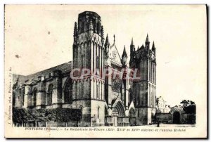 Old Postcard Poitiers La Cathedrale St Pierre and & # 39ancien eveche
