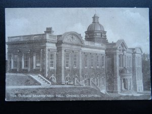 Durham Redhills DURHAM MINERS NEW HALL Opened Oct 23rd 1915 Postcard