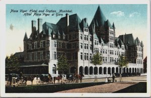 Canada Place Viger Hotel and Station Montreal Vintage Postcard C166