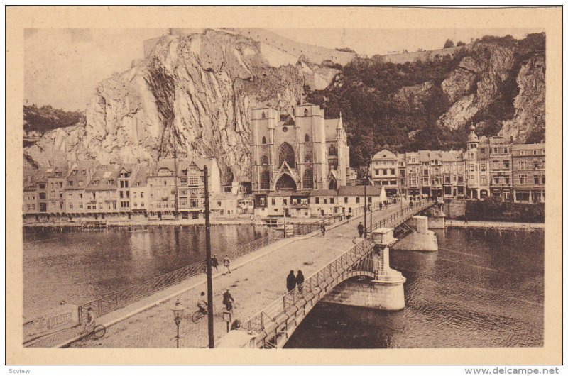 DINANT, Namur, Belgium, 1900-1910's; La Citadelle, L'Eglise Et Le Pont