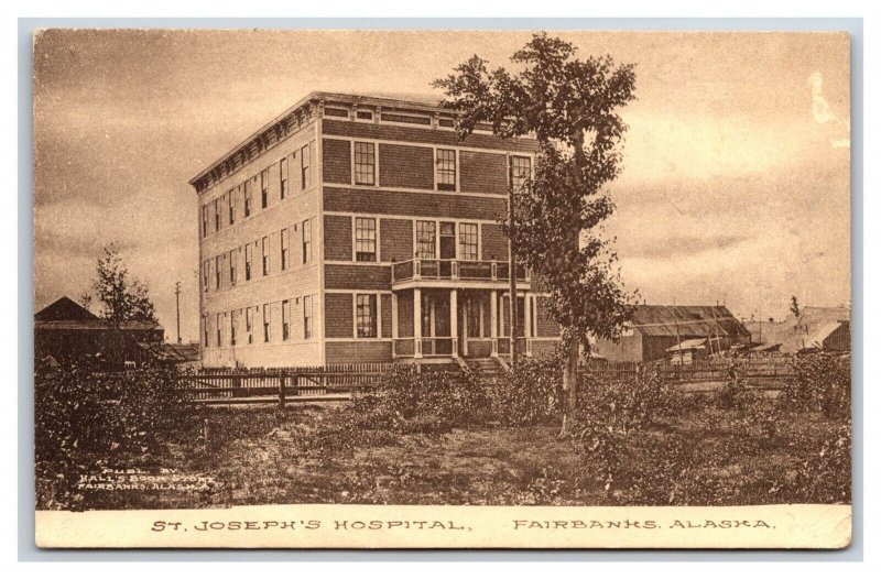 St Joseph Hospital Fairbanks Alaska AK UNP DB Postcard R19