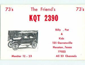 Model T Ford CAR - QSL CB HAM RADIO CARD Houston Texas TX t9630