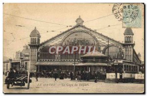 Old Postcard Tram Train Havre In departure of the train station