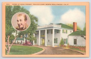 North Hollywood California~Bing Crosby Home-Portrait~Toluca Lake~Linen Postcard