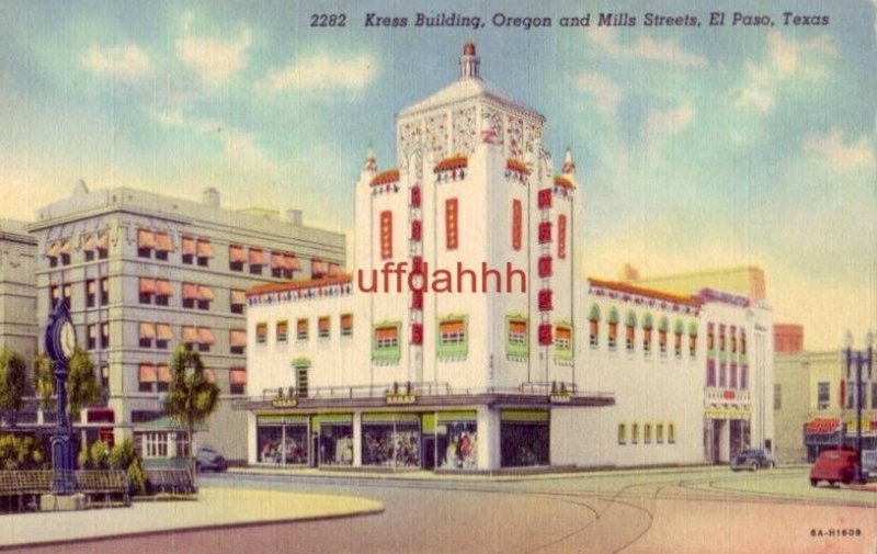 KRESS BUILDING, OREGON AND MILLS STREETS, EL PASO, TX