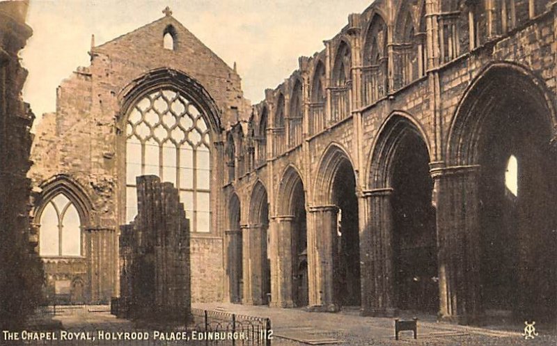 The Chapel Royal, Holyrood Palace Edinburgh Scotland, UK Unused 