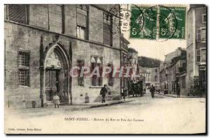 Saint Mihiel - Maison du Roy and Carmelite Street - Old Postcard