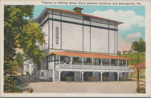 Postcard Theatre Rolling Green Park Between Sunbury and Selinsgrove PA