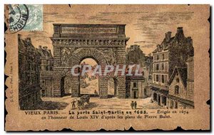 Old Postcard Old Paris Porte Saint Martin erected in the Louis XIV of Bridesm...