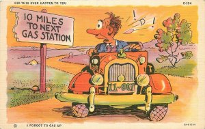 Postcard 1940s Ray Walters Teich auto out of Gas Station Comic humor 22-12662