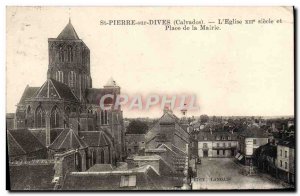 Old Postcard St Pierre Sur Dives L & # 39Eglise and Town Hall Square