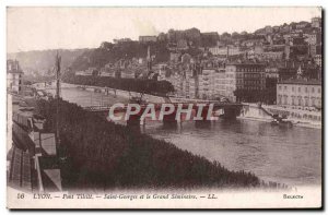 Old Postcard Lyon Pont Tilsitt Saint Georges and Grand Seminaire