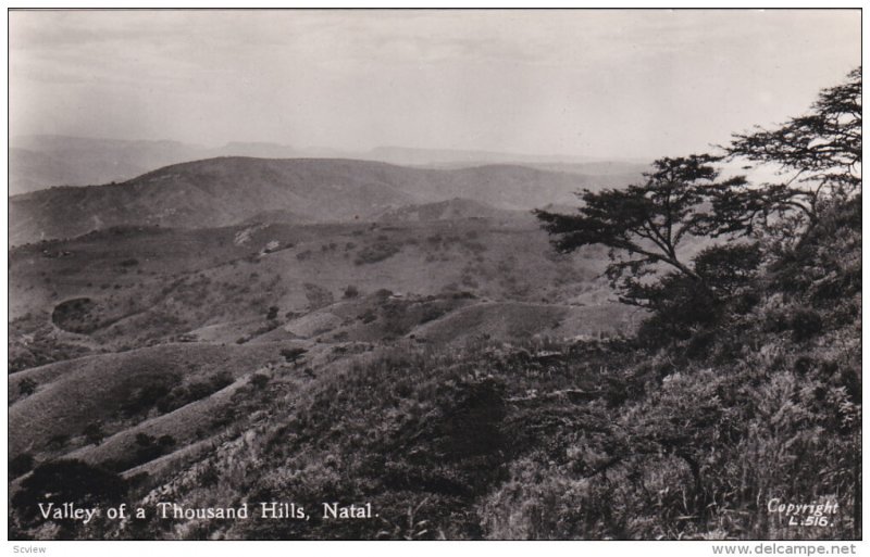 RP: Valley of a thousand Hills , NATAL , 30-50s
