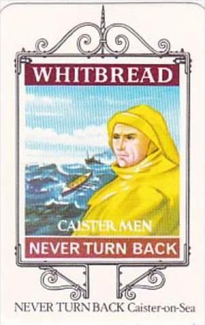 Whitbread Brewers Trade Card Maritime Inn Signs No 15 Never Turn Back Caister...