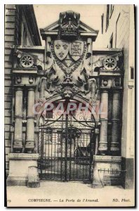 Old Postcard Compiegne The Gates of Arsenal