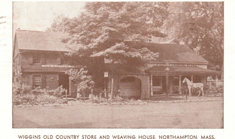 Northampton MA,1948 Wiggins Old Country Store & Weaving House, Vintage Postcard