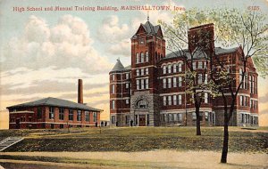 High School Manual Training School Marshalltown, Iowa  