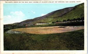 SAN JACINTO, CA California  9TH GREEN GOLF COURSE at Gilman's  c1920s   Postcard