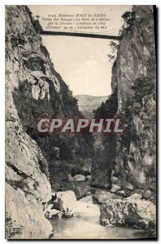 Old Postcard Environs of Aix les Bains Vallee Bauges The Abyss's Bridge Cheran